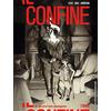 Sergio Bonelli Editore Il confine. Gli eroi non piangono (Vol. 3)