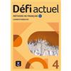Éditions Maison des Langues Défi actuel 4 Cahier d´exercices