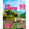 Atlas Vie aperte. Saperi di base. Per la Scuola media. Con e-book. Con espansione online. Mondo (Vol. 3)