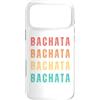 Dance more, worry less! Custodia per iPhone 17 Pro Max Bachataaa Ballo Stile Estivo - SBK Salsa Bachata Kizomba