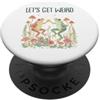 Let's Get Weird - Frogs & Mushrooms Let's Get Weird Dancing Frogs Funghi Funny Cottagecore PopSockets PopGrip Adesivo