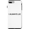 Paradox Logic Wear Custodia per iPhone 7 Plus/8 Plus I Always Lie Paradox Logic Funny Brain Teaser Design