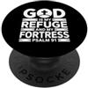 Best Jesus Christian Designs God Is My Refuge And My Fortress PopSockets PopGrip Adesivo