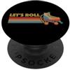 RETRO VINTAGE BIRTHDAY PRESENTS Let's Roll Roller Skates Anello Old School Retro Vintage Skate PopSockets PopGrip Adesivo