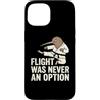 Flight Was Never An Option - Kiwi Meme Custodia per iPhone 15 Il volo non è mai stato un'opzione divertente Kiwi Bird Karate