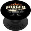 Forging Knife Custom Knife Maker Blacksm Coltello Maker Bladesmith Fabbro Coltello Forge Fabbro PopSockets PopGrip Adesivo