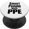 International Day for Health and Safety Smart People Wear DPI sul posto di lavoro Sicurezza Cultura Campagna Regalo PopSockets PopGrip Adesivo