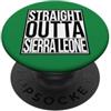 Straight Outta Words Dritto dalla Sierra Leone PopSockets PopGrip Adesivo