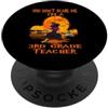 3rd Grade Teacher Funny Halloween Witch You Don't Scare Me I'm A 3rd Grade Teacher Witch Halloween PopSockets PopGrip Adesivo