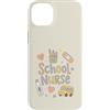 School Nurse Care Custodia per iPhone 14 Plus Carino Scuola Infermiera Torna a Scuola U