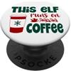 This elf runs on coffee Questo elfo corre sul caffè PopSockets PopGrip Adesivo