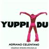 Adriano Celentano - Yuppi Du - Cd (colonna sonora originale - digitally rema...