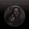 Jack Name Magic Touch (Vinyl LP) 12" Album