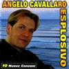 Angelo Cavallaro - Esplosivo - Cd