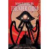 Matt Hardy Rob Jones The War of the Worlds: Thunder Child (Copertina rigida)
