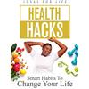 Health Hacks: Smart Habits To Change Your Life (DVD)