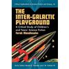 Farah Mendlesohn The Inter-Galactic Playground (Tascabile)
