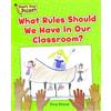 Tony Stead What Rules Should We Have in Our Classroom? (Tascabile)