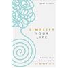 Mary Conroy Simplify Your Life (Tascabile)
