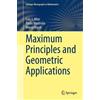 Luis J. Alías Paolo Mastroli Maximum Principles and Geometri (Copertina rigida)