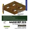 Prof Sham Tickoo Purdue Un AutoCAD MEP 2016 for Designers, 3rd Editi (Tascabile)