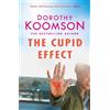Dorothy Koomson The Cupid Effect (Tascabile)