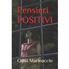 Giusi Marinaccio Pensieri POSITIVI (Tascabile)