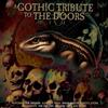 Various Artists A Gothic Tribute to the Doors (CD) Album