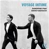Sandrine Piau Sandrine Piau/David Kadouch: Voyage Intime (CD) Album Digipak
