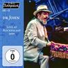Dr John Live at Rockpalast 1999 (CD) Album with DVD