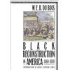 Free Press Black Reconstruction in America 1860-1880