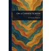 W Somerset (William Somerset) Maugham On a Chinese Screen (Tascabile)