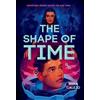 Ryan Calejo The Shape of Time (Rymworld Arcana, Book 1) (Tascabile)