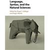 Ángel J. Gallego Language, Syntax, and the Natural Sciences (Tascabile)