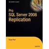 Sujoy Paul Pro SQL Server 2008 Replication (Tascabile)