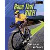 Angela Royston Race That Bike! (Copertina rigida) Feel the Force