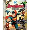 Matthew Reinhart DC Super Heroes: The Ultimate Pop-Up Book (Copertina rigida)