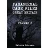 Malcolm Robinson Paranormal Case Files of Great Britain (Volume 2) (Tascabile)