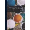 Max Weber Essays On Art (Tascabile)