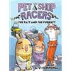 C. S. Jennings Pet Shop Racers: The Fast and the Furriest (Copertina rigida)