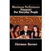 Herman Barnes Maximum Performance Financial for Everyday People (Tascabile)