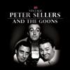 Peter Sellers & The Goons Peter Sellers and The Goons (CD)