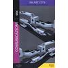 Fausto Lupetti Editore Comunicazionepuntodoc. Smart city. Città, tecnologia, comunicazione (2014) (Vol. 10)