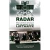 Amberley Publishing Radar: Britain's Shield and the Defeat of the Luftwaffe