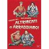 Mus Altrimenti Ci Arrabbiamo (DVD) Spencer Hill