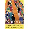 Anaconda Verlag O. Henry - Die besten Geschichten: Übersetzt von Alexandra Berlina
