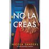 Furphies Press No la creas: Un thriller psicológico trepidante
