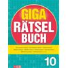Naumann & Göbel Verlagsg. Giga-Rätselbuch 10: Rätselspaß XXL | Der perfekte Rätselmix im Großformat