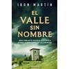 Debolsillo El valle sin nombre/ A Nameless Valley