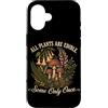 Botany Mushroom Plant Lover Dark Humor G Custodia per iPhone 16 Tutte le piante sono commestibili alcune solo una volta i giardinieri botanici
